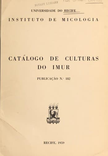 Publicação: Instituto de Micologia : Catálogo de culturas do IMUR