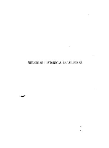 Memorias históricas brazileiras, 1500-1837
