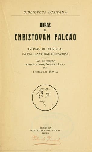 Obras de Christovam Falcão: Trovas de Chrisfal, Carta, Cantigas e esparsas