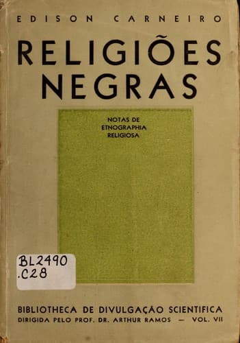 Religões negras: notas de etnografia religiosa.