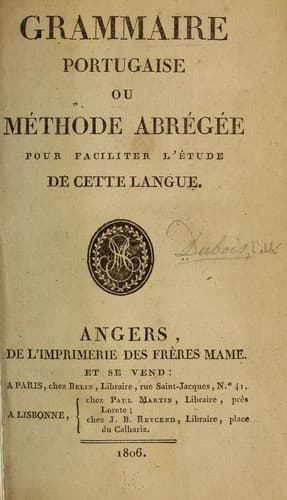 Grammaire portugaise: ou, Méthode abrégée pour faciliter l'étude de cette langue