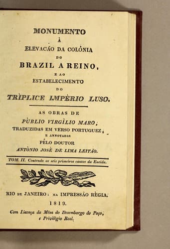 Monumento á elevação da colonia do Brazil a reino, e ao estabelecimento do Tríplice Império Luso. As obras