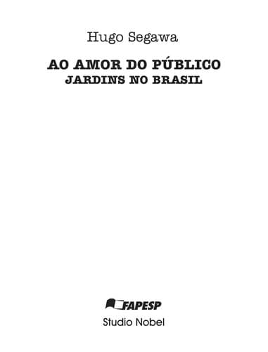 Ao amor do público: jardins no Brasil