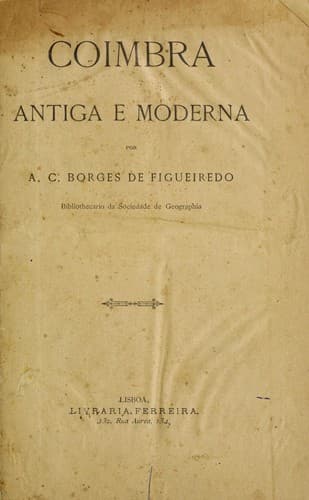 Coimbra antiga e moderna