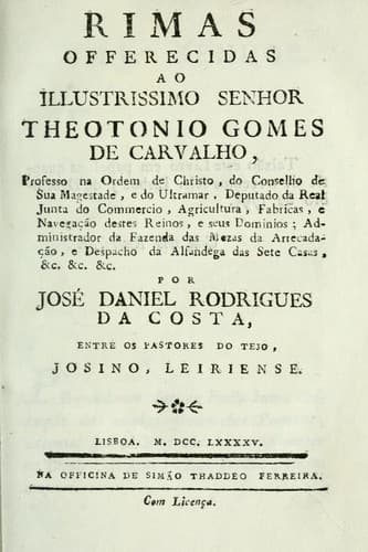 Rimas offerecidas ao illustrissimo senhor Theotonio Gomes de Carvalho ...