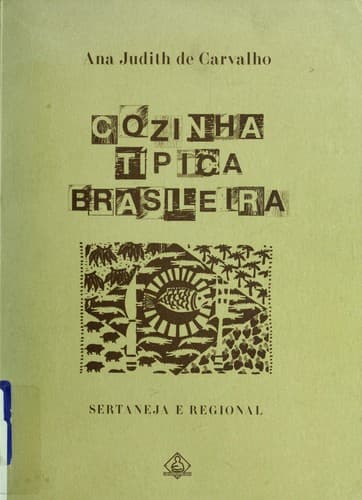 Cozinha típica brasileira: sertaneja e regional