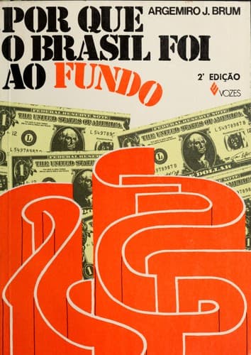 Por que o Brasil foi ao fundo