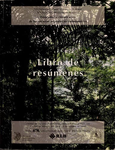 Diversidad y conservación de los recursos vegetales en Latinoamérica: libro de resúmenes