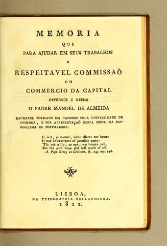 Memoria que para ajudar em seus trabalhos a respeitavel Commissaõ do Commercio da capital offerece á mesma