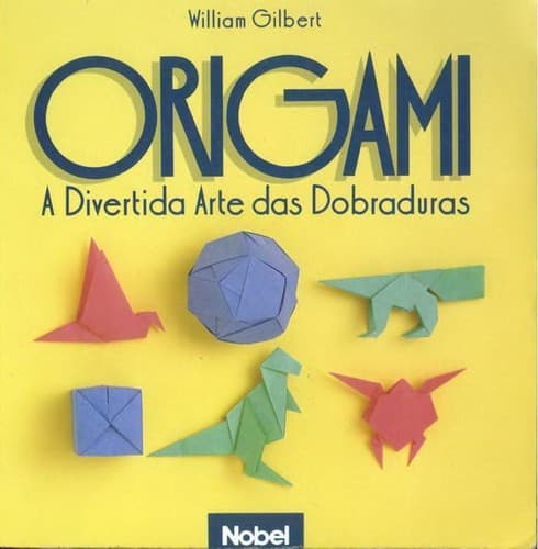 Origami: a divertida arte das dobraduras