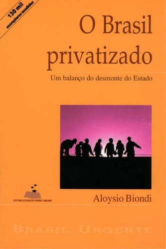 O Brasil privatizado