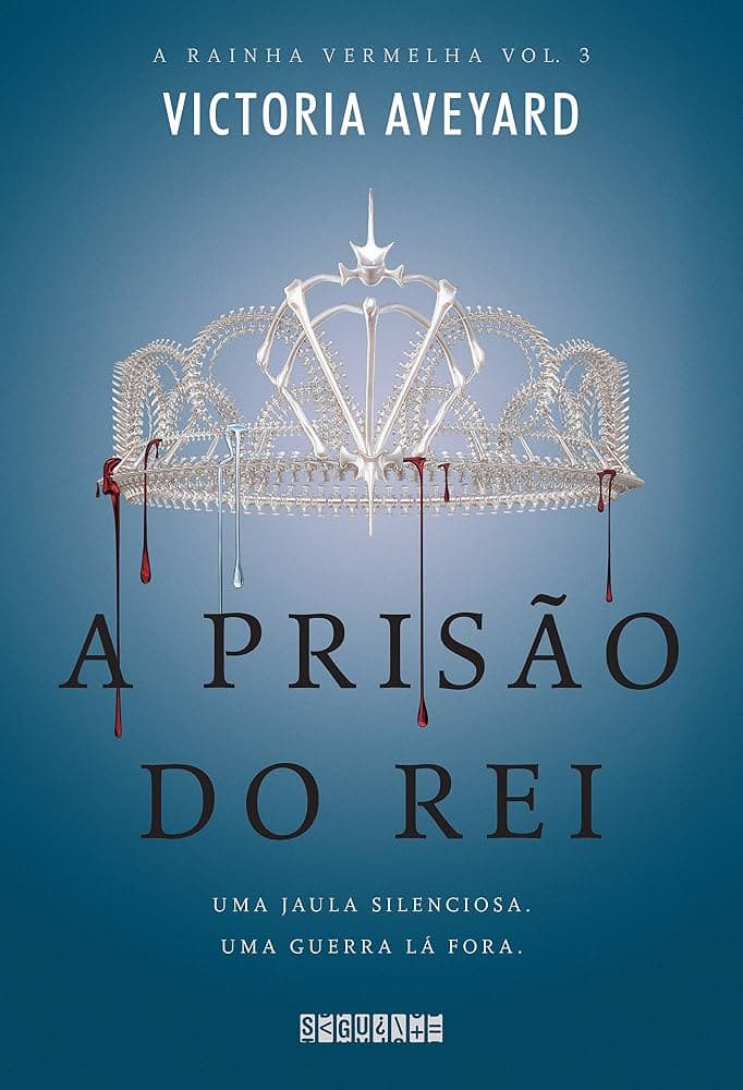 A Prisao Do Rei (A Rainha Vermelha, #3)