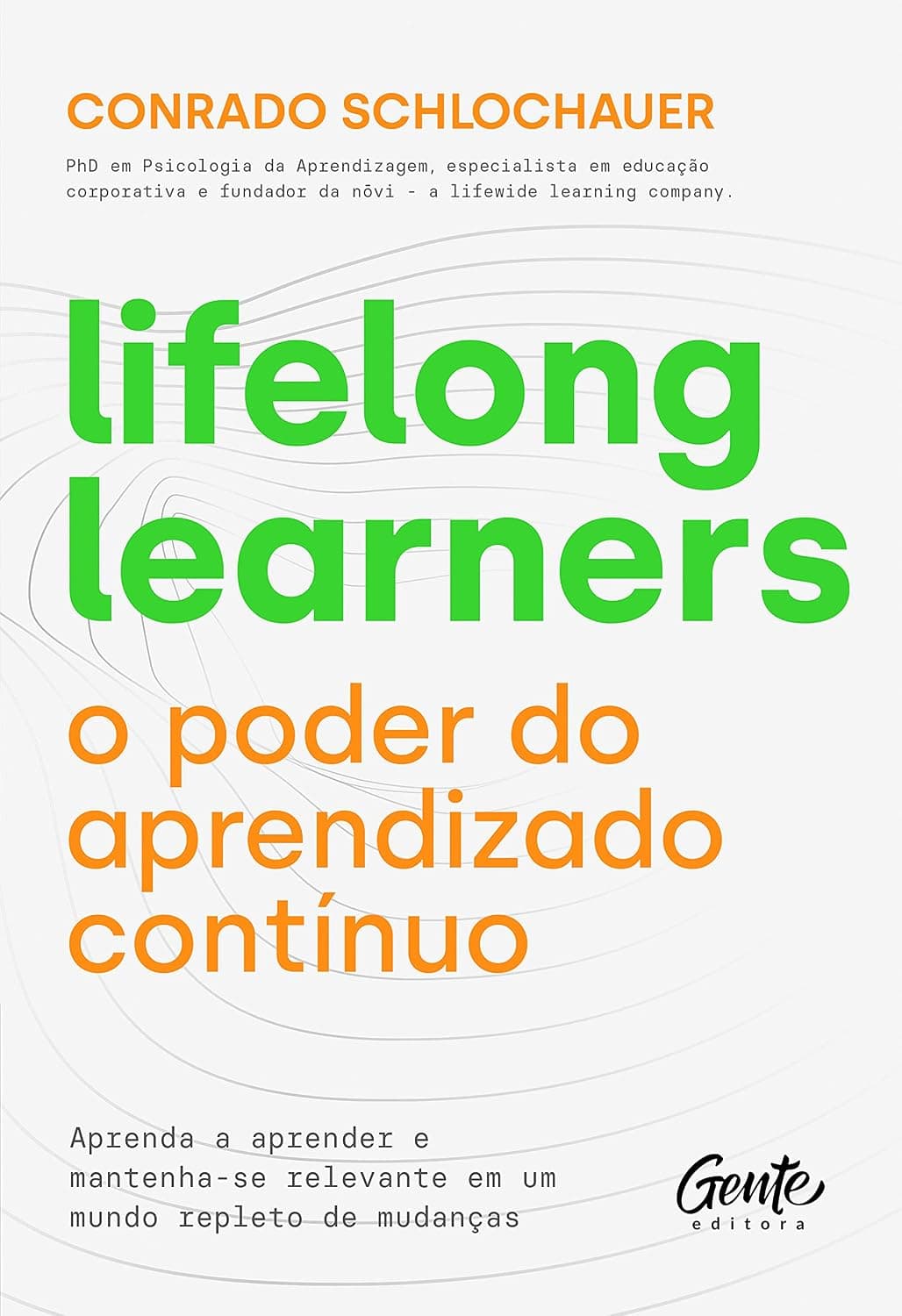 Lifelong learners - o poder do aprendizado contínuo