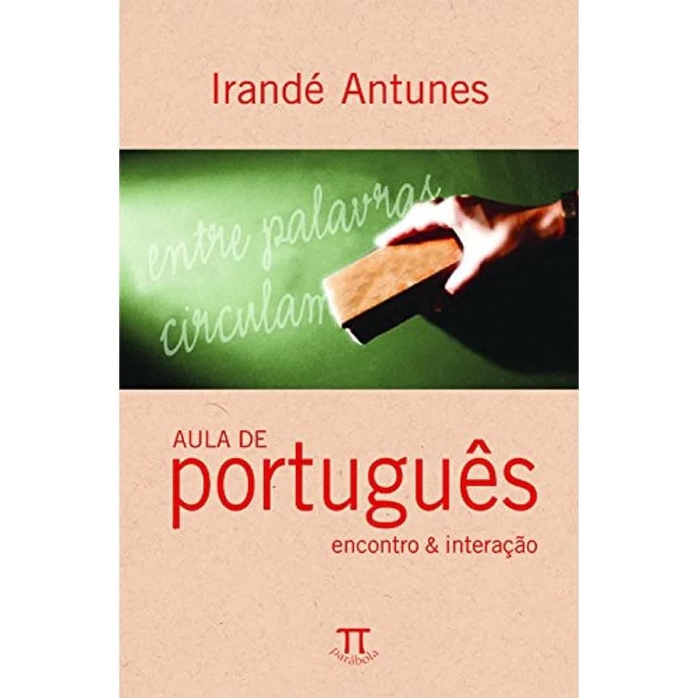 Aula de português : encontro & interação